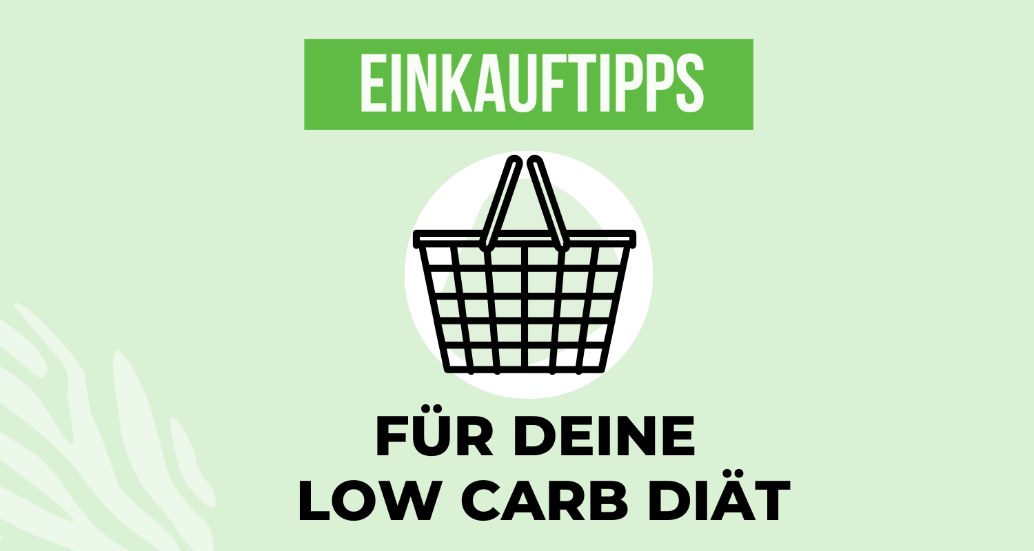 Low Carb Einkauftipps