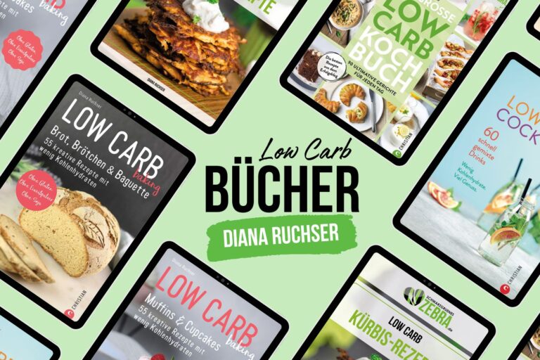 Low Carb Bücher von Diana Ruchser