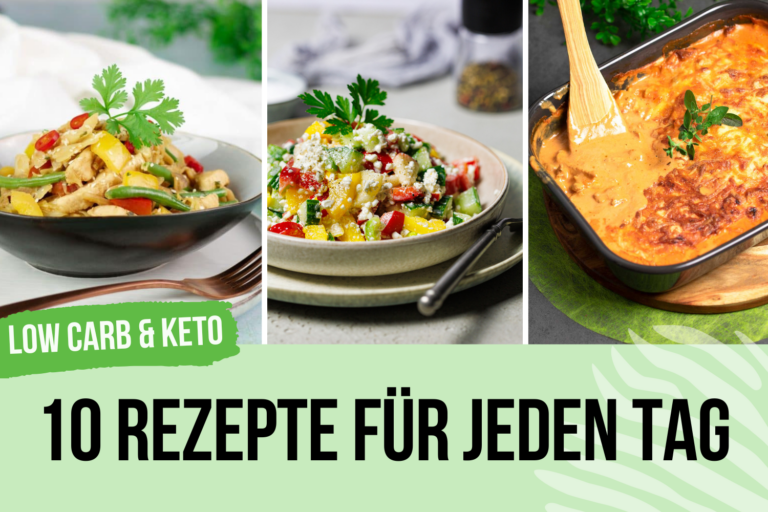 Low Carb Rezepte jeden Tag