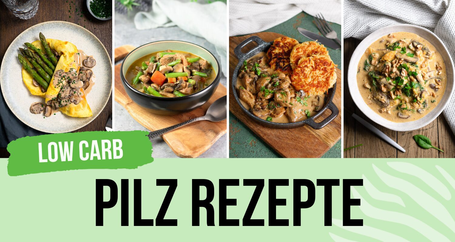 Low Carb Pilz Rezepte