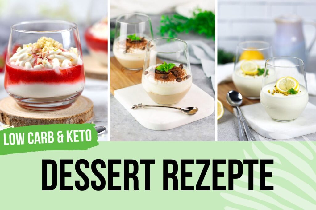 Low Carb Rezepte für Desserts