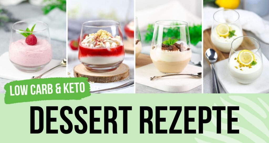 Low Carb Rezepte für Desserts