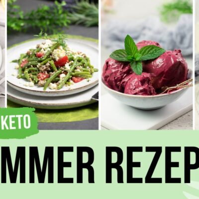 Low Carb Sommer Rezepte