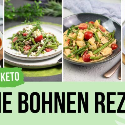 Low Carb Grüne Bohnen