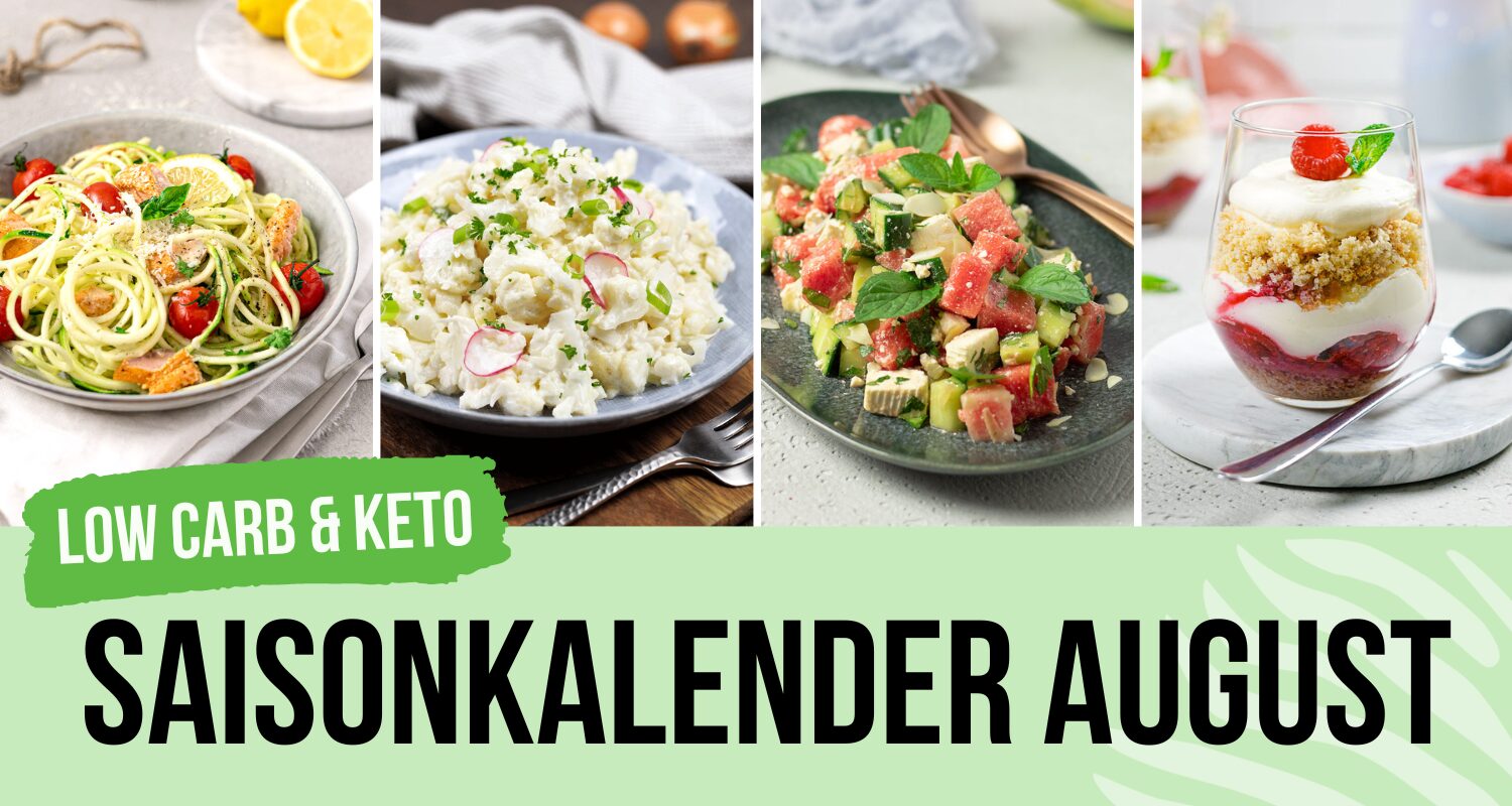 Low Carb August Saisonkalender