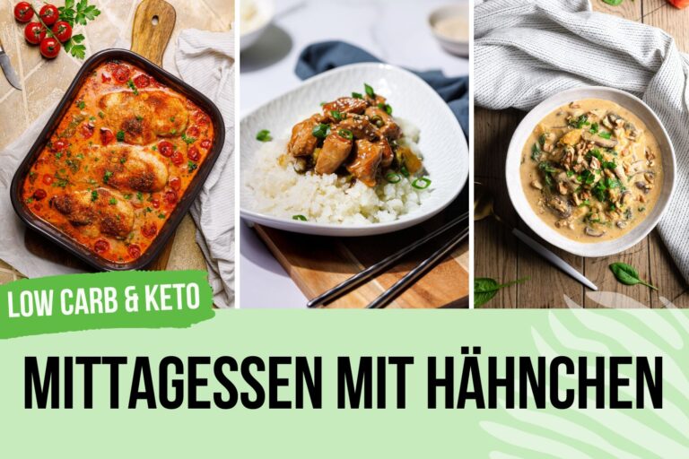 Low Carb Mittagessen Hähnchen